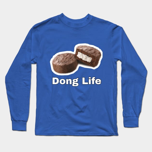 Dong Life Long Sleeve T-Shirt by Weird.Funny.Odd